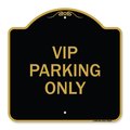 Signmission Reserved Parking Sign VIP Parking Only, Black & Gold Aluminum Sign, 18" x 18", BG-1818-23026 A-DES-BG-1818-23026